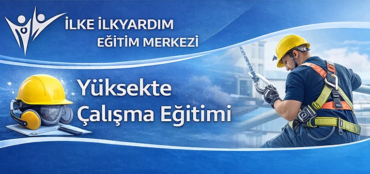 Yüksekte Çalışma Eğitimi
